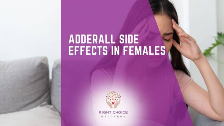 Adderall Side Effects in Females | Right Choice Recovery New Jersey