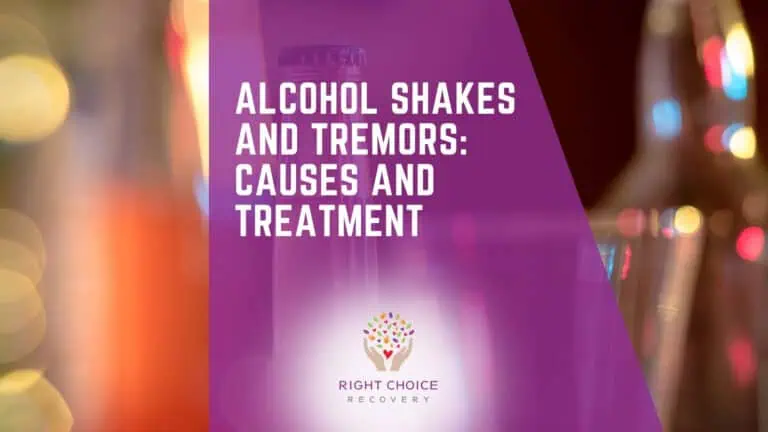 Alcohol shakes and tremors causes and treatment - alcohol withdrawal syndrome - Right Choice Recovery